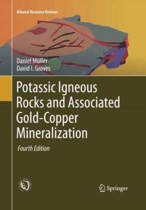 Potassic Igneous Rocks and Associated Gold-Copper Mineralization de Daniel Müller