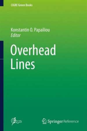 Overhead Lines de Konstantin O. Papailiou