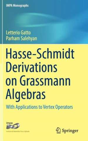 Hasse-Schmidt Derivations on Grassmann Algebras: With Applications to Vertex Operators de Letterio Gatto