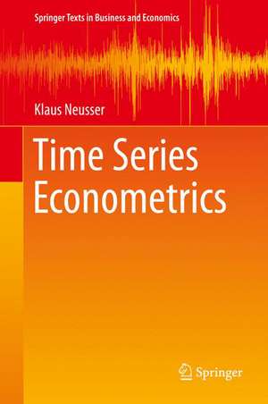 Time Series Econometrics de Klaus Neusser