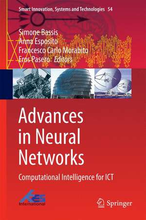 Advances in Neural Networks: Computational Intelligence for ICT de Simone Bassis