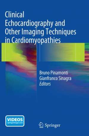 Clinical Echocardiography and Other Imaging Techniques in Cardiomyopathies de Bruno Pinamonti