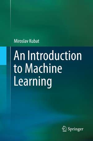 Kubat, M: Introduction to Machine Learning