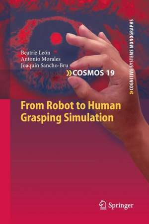From Robot to Human Grasping Simulation de Beatriz León