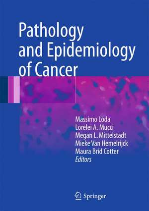 Pathology and Epidemiology of Cancer de Massimo Loda