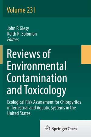 Ecological Risk Assessment for Chlorpyrifos in Terrestrial and Aquatic Systems in the United States de John P. Giesy