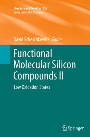 Functional Molecular Silicon Compounds II de David Scheschkewitz
