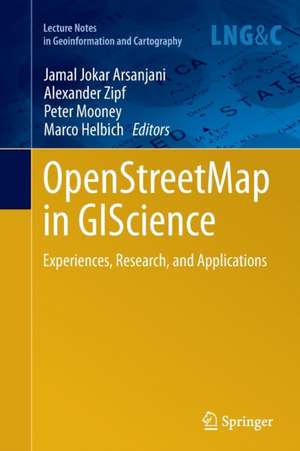 OpenStreetMap in GIScience de Jamal Jokar Arsanjani