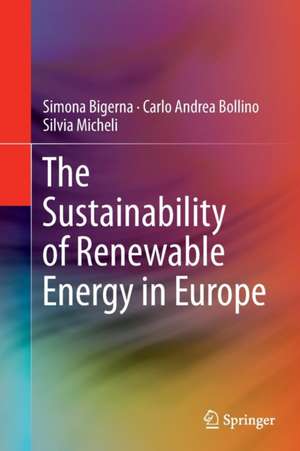 The Sustainability of Renewable Energy in Europe de Simona Bigerna