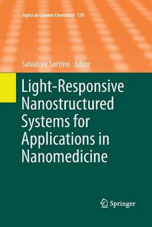Light-Responsive Nanostructured Systems for Applications in