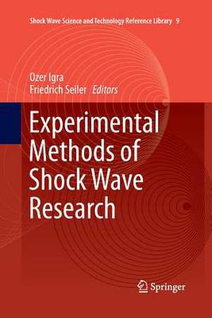 Experimental Methods of Shock Wave Research de Ozer Igra