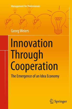 Innovation Through Cooperation de Georg Weiers