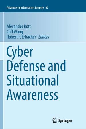 Cyber Defense and Situational Awareness de Alexander Kott