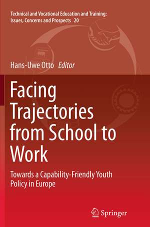 Facing Trajectories from School to Work de Hans-Uwe Otto
