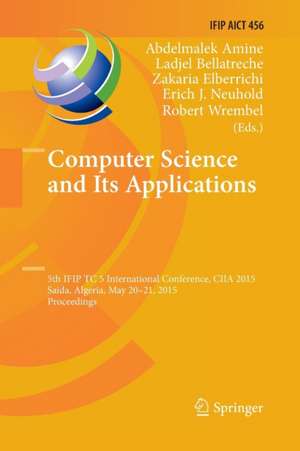 Computer Science and Its Applications de Abdelmalek Amine