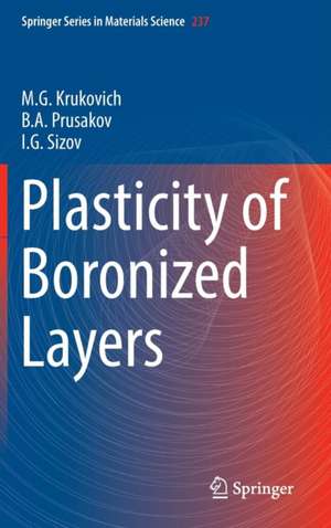 Plasticity of Boronized Layers de M. G. Krukovich