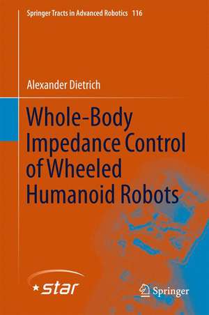 Whole-Body Impedance Control of Wheeled Humanoid Robots de Alexander Dietrich