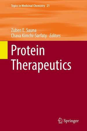 Protein Therapeutics de Zuben E. Sauna