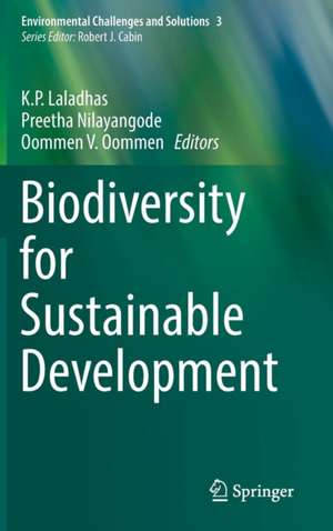 Biodiversity for Sustainable Development de K.P. Laladhas