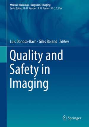 Quality and Safety in Imaging de Lluís Donoso-Bach