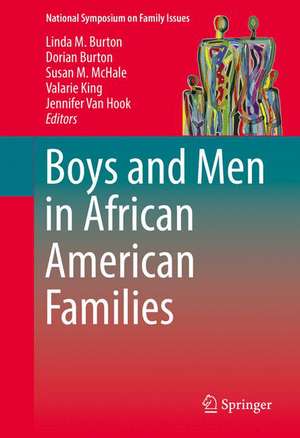 Boys and Men in African American Families de Linda M. Burton