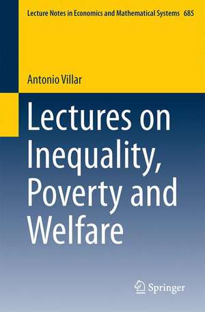 Lectures on Inequality, Poverty and Welfare de Antonio Villar