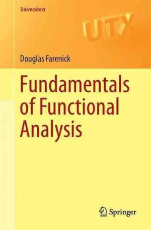 Fundamentals of Functional Analysis de Douglas Farenick