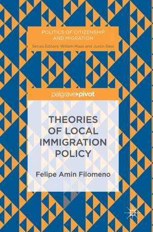 Theories of Local Immigration Policy de Felipe Amin Filomeno