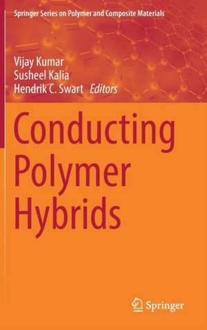 Conducting Polymer Hybrids de Vijay Kumar