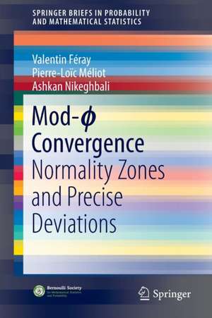 Mod-ϕ Convergence: Normality Zones and Precise Deviations de Valentin Féray