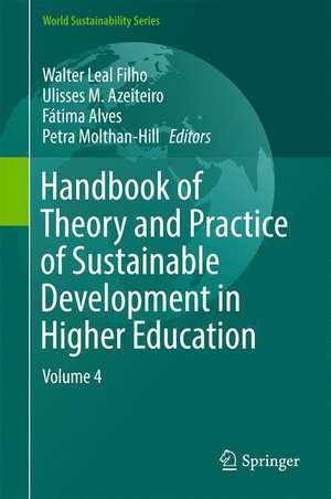 Handbook of Theory and Practice of Sustainable Development in Higher Education: Volume 4 de Walter Leal Filho