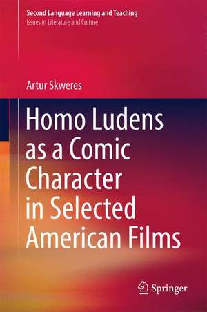 Homo Ludens as a Comic Character in Selected American Films de Artur Skweres