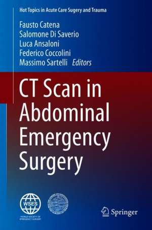 CT Scan in Abdominal Emergency Surgery de Fausto Catena