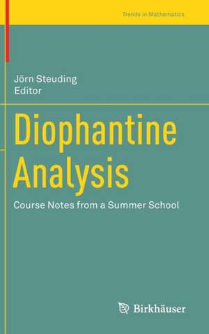 Diophantine Analysis: Course Notes from a Summer School de Jörn Steuding