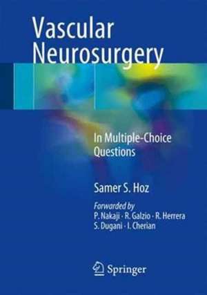 Vascular Neurosurgery: In Multiple-Choice Questions de Samer S. Hoz