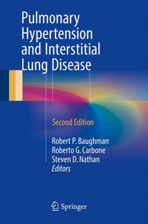 Pulmonary Hypertension and Interstitial Lung Disease de Robert P. Baughman