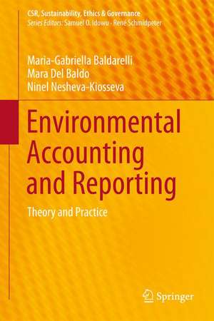 Environmental Accounting and Reporting: Theory and Practice de Maria-Gabriella Baldarelli