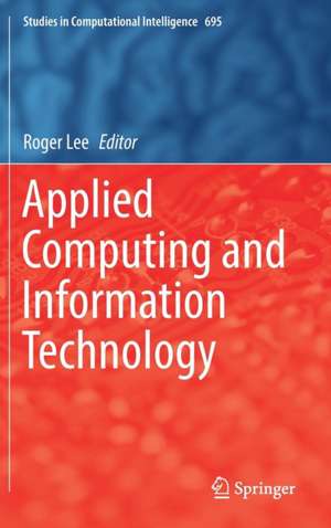 Applied Computing and Information Technology de Roger Lee