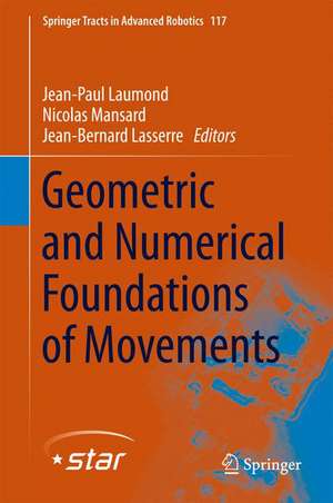 Geometric and Numerical Foundations of Movements de Jean-Paul Laumond