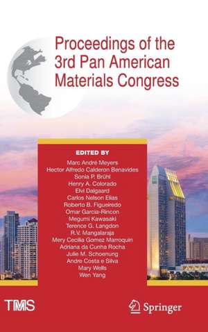 Proceedings of the 3rd Pan American Materials Congress de Marc André Meyers