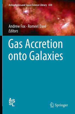 Gas Accretion onto Galaxies de Andrew Fox