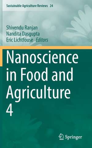 Nanoscience in Food and Agriculture 4 de Shivendu Ranjan