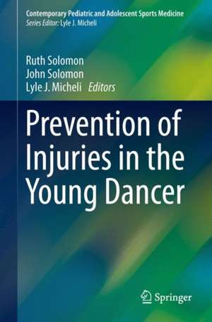 Prevention of Injuries in the Young Dancer de Ruth Solomon