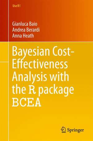 Bayesian Cost-Effectiveness Analysis with the R package BCEA de Gianluca Baio