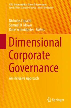 Dimensional Corporate Governance: An Inclusive Approach de Nicholas Capaldi