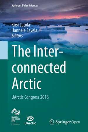 The Interconnected Arctic — UArctic Congress 2016 de Kirsi Latola