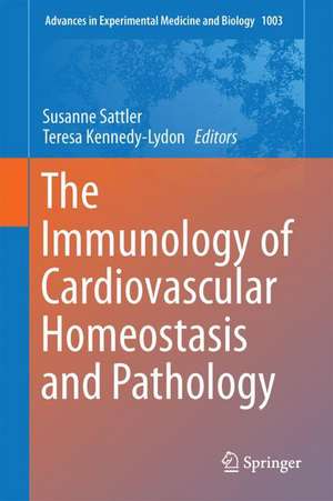 The Immunology of Cardiovascular Homeostasis and Pathology de Susanne Sattler