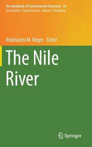 The Nile River de Abdelazim M. Negm