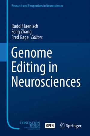 Genome Editing in Neurosciences de Rudolf Jaenisch