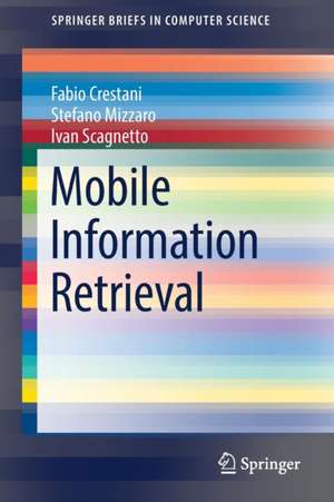 Mobile Information Retrieval de Fabio Crestani